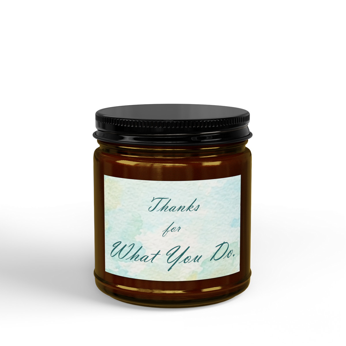 Thanks for What You Do — Soy Candle, 4 oz & 9 oz