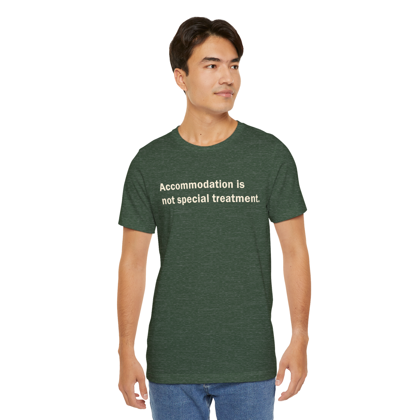 Accommodation, Not Special Treatment Tee
