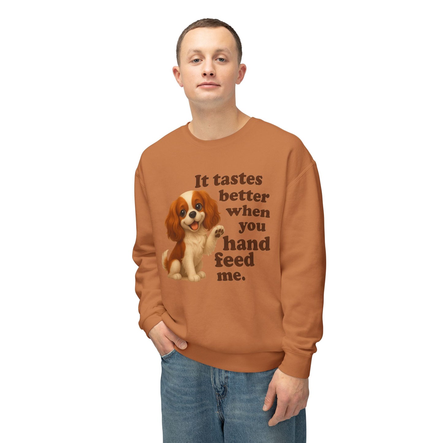 It Tastes Better When You Hand Feed Me Unisex Lightweight Crewneck Sweatshirt